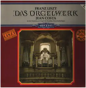 Franz Liszt - Das Orgelwerk (2. Folge)