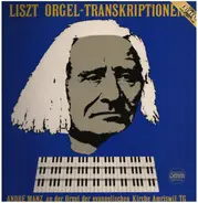 Liszt - Orgel-Transkriptionen