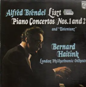 Franz Liszt - Piano Concertos Nos. 1 Es-dur & 2 A-dur And 'Totentanz'