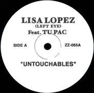 Lisa 'Left Eye' Lopes / Beanie Sigel - Untouchables / Mom Praying