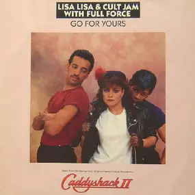 Lisa Lisa & Cult Jam - Go For Yours