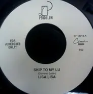 Lisa Lisa - Skip To My Lu / Why Can't Lovers