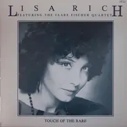 Lisa Rich Featuring The Clare Fischer Quartet - Touch Of The Rare
