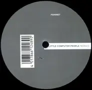 Little Computer People - Little Computer People (Remixes)