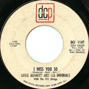 Little Anthony & The Imperials - I Miss You So