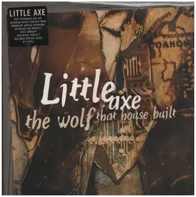 Little Axe - The Wolf That House Built