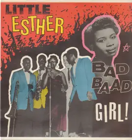 Esther Phillips - Bad Baad Girl!