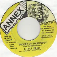 Little Hero , Bob Marley - Wicked Of To Runwey / Mama Cooking