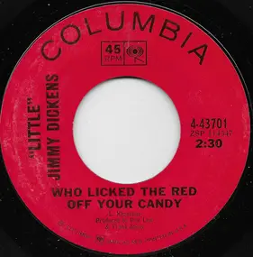 Little Jimmy Dickens - Who Licked The Red Off Your Candy