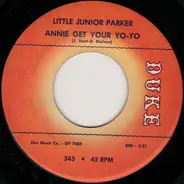 Little Junior Parker - Annie Get Your Yo-Yo