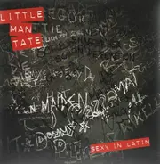 Little Man Tate - Sexy In Latin