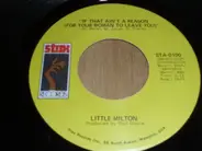 Little Milton - If That Ain't A Reason (For Your Woman To Leave You) / Mr. Mailman (I Don't Want No Letter)