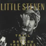 Little Steven - Trail Of Broken Treaties
