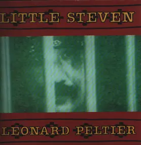 Little Steven - Leonard Peltier
