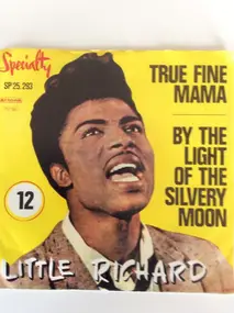 Little Richard - True, Fine Mama