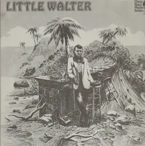 Little Walter Jacobs - Chess Blues Masters Series
