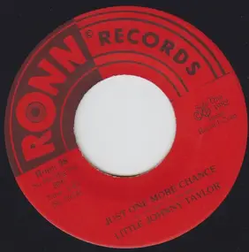 Little Johnny Taylor - Just One More Chance / A New Song