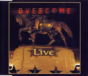 Live - Overcome
