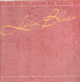 Livin' Blues - 1968-1978