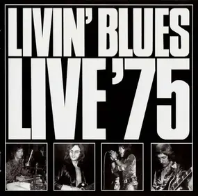 Livin' Blues - Live'75