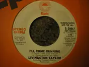 Livingston Taylor - I'll Come Running