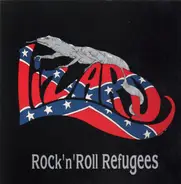 Lizard - Rock 'n' Roll Refugees