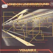 London Underground - London Underground Vol. 2 - A Night On The Town