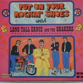 Long Tall Ernie - Put On your rockin Shoes