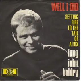 Long John Baldry - Setting Fire To The Tail Of A Fox