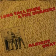 Long Tall Ernie And The Shakers - Alright Okay / The Singer