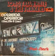Long Tall Ernie & The Shakers, Long Tall Ernie And The Shakers - Operator, Operator (Get Me A Line) / Pool-Shark