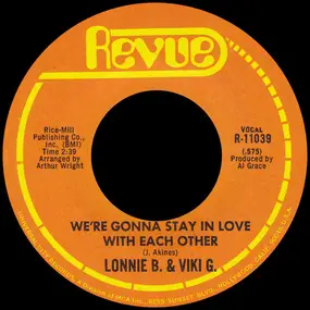 Lonnie B. & Viki G. - We're Gonna Stay In Love With Each Other