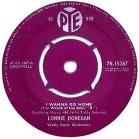 Lonnie Donegan - I Wanna Go Home (The Wreck Of The John "B")