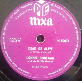 Lonnie Donegan - Dead Or Alive / Bring A Little Water, Sylvie