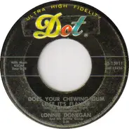 Lonnie Donegan's Skiffle Group - Does Your Chewing Gum Lose Its Flavor (On The Bedpost Over Night?) / Aunt Rhody