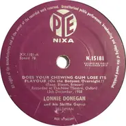 Lonnie Donegan's Skiffle Group - Does Your Chewing Gum Lose Its Flavor (On The Bedpost Over Night?) / Aunt Rhody