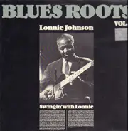 Lonnie Johnson - Blues Roots Vol. 5 : Swingin' With Lonnie
