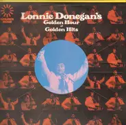 Lonnie Donegan - Lonnie Donegan's Golden Hour Of Golden Hits