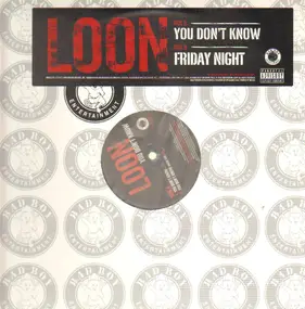 Loon - You Don't Know