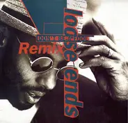 Loose Ends - Don't Be A Fool (Remix)