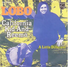 Lobo - California Kid And Reemo