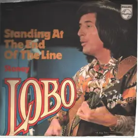 Lobo - Standing At The End Of The Line