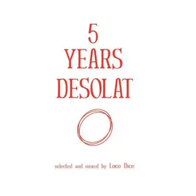 Alexkid - 5 Years Desolat (Mixed CD/Unmixed MP3)