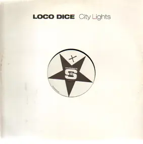 Loco Dice - City Lights