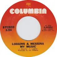 Loggins And Messina - My Music