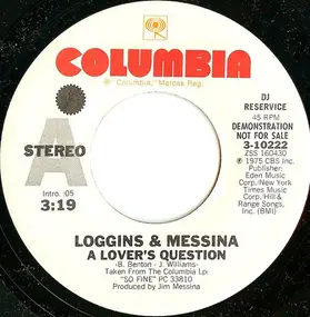 Loggins & Messina - A Lover's Question