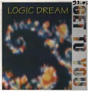 Logic Dream - Get To You
