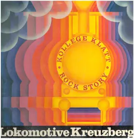 Lokomotive Kreuzber - Kollege Klatt, Rock Story