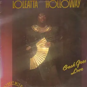 Loleatta Holloway - Crash Goes Love