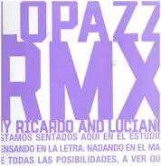 Lopazz - MIGRACION -REMIXES-